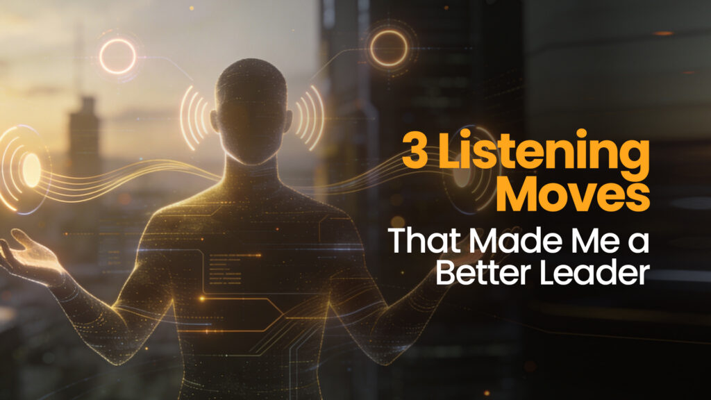 Abstract digital illustration of a human figure surrounded by sound waves and interface elements, with the text ‘3 Listening Moves That Made Me a Better Leader.’